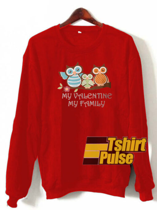 Love and Family sweatshirt