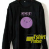 Member Berries sweatshirt