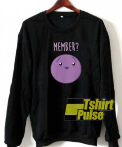 Member Berries sweatshirt