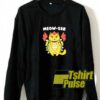 Meow Ser Parody Meme sweatshirt