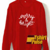 Merry & Bright sweatshirt