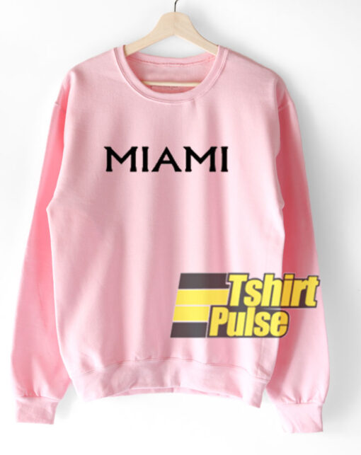 Miami Pink sweatshirt