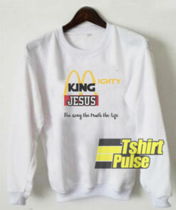 Mighty King Jesus sweatshirt