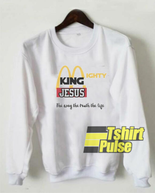 Mighty King Jesus sweatshirt