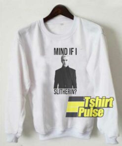 Mind If I Slytherin sweatshirt 1