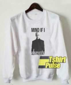 Mind If I Slytherin sweatshirt 1 Mind If I Slytherin sweatshirt 2