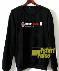 Money Heist Season 5 sweatshirt 1 Money Heist Season 5 sweatshirt 2