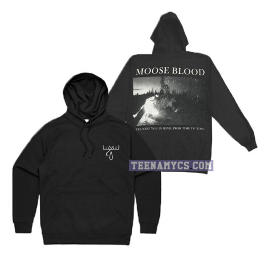 Moose Blood I’ll Keep You In Mind From Time To Time Hoodie