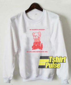 My Favorite Episode sweatshirt