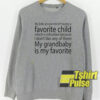 My kids accuse me sweatshirt
