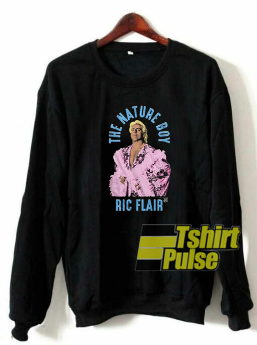 Nature Boy Ric Flair sweatshirt