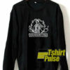 Never Smoke Shitty Weed sweatshirt