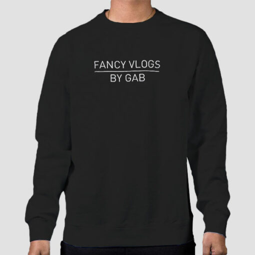 Niki and Gabi Merch Fancy Vlogs by Gab Sweatshirt Cheap