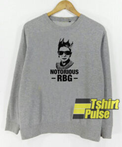 Notorious RBG sweatshirt
