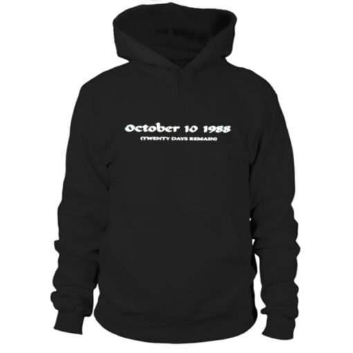 October 10 1988 Twenty Days Remain Donnie Darko Hoodie