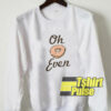 Oh Donut Even sweatshirt