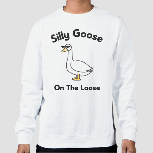 On the Loose Silly Goose Sweatshirt Cheap