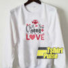 Owl You Need is Love sweatshirt