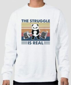 Panda The Struggle Is Real Sweatshirt Cheap 4