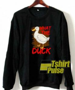 Parody What The Duck sweatshirt