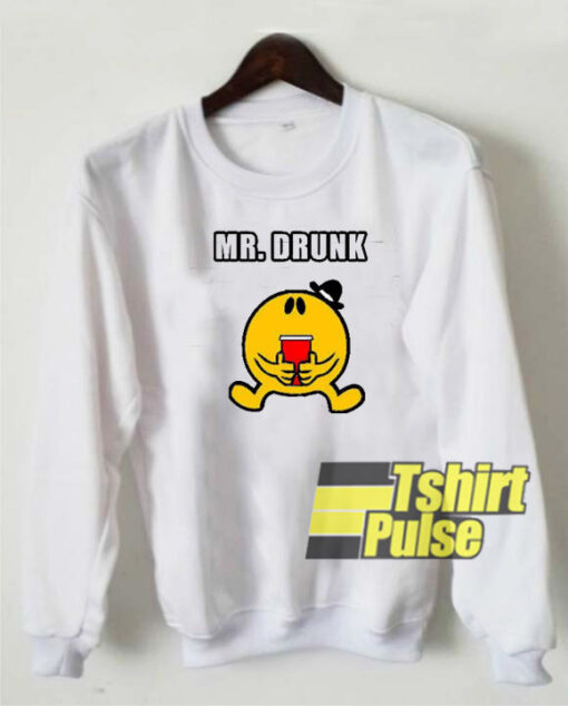 Party Mr. Drunk sweatshirt