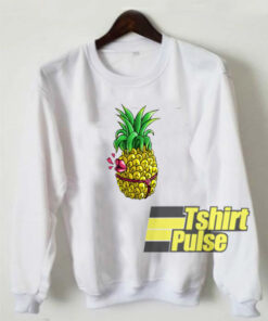Pineapple Slut Mouth sweatshirt