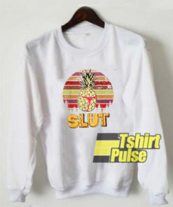 Pineapple Slut Retro sweatshirt