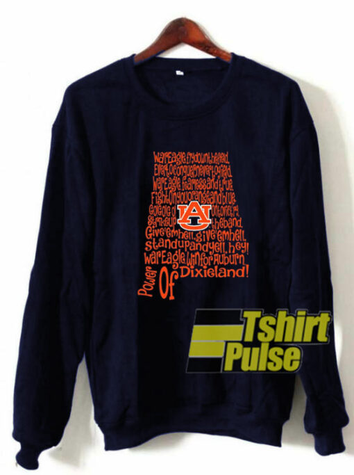 Power Of Dixieland Auburn Tigers sweatshirt