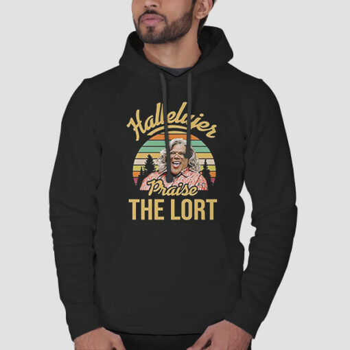 Praise the Lord Madea Hallelujer Shirt Cheap