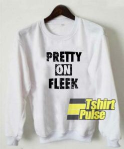 Pretty On Fleek Lettering sweatshirt 1 Pretty On Fleek Lettering sweatshirt 2