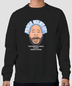 Price Went up Yesterdays Sweatshirt Cheap Price Went up Yesterdays Sweatshirt Cheap