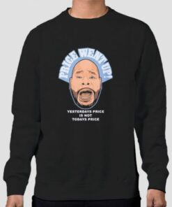 Price Went up Yesterdays Sweatshirt Cheap 4