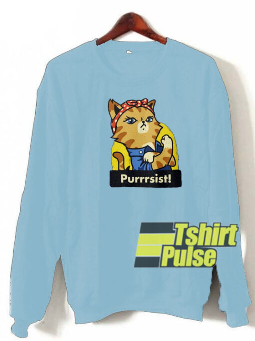 Purrsist sweatshirt