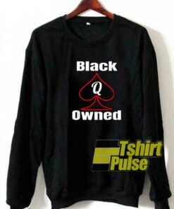 Queen of Spades Meme sweatshirt Queen of Spades Meme sweatshirt