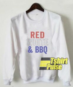 Red White And BBQ sweatshirt 1