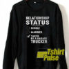 Relationship Status sweatshirt