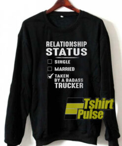 Relationship Status sweatshirt