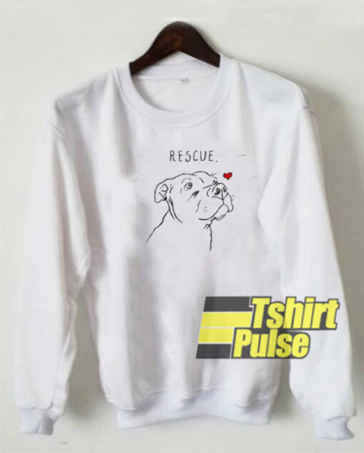 Rescue Love sweatshirt