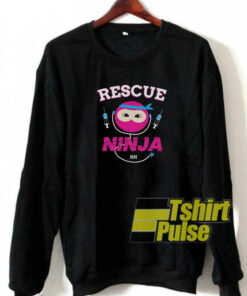 Rescue Ninja sweatshirt