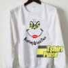 Resting Grinch Face sweatshirt