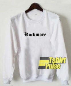 Rockmore Style sweatshirt