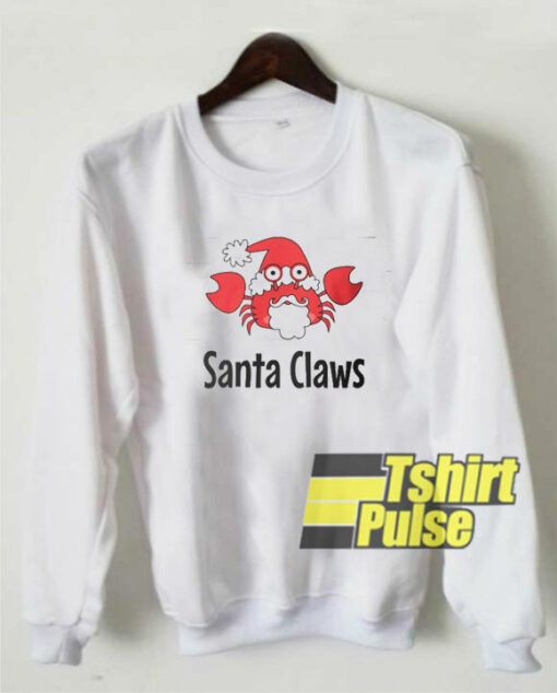 Santa Claws Crab sweatshirt