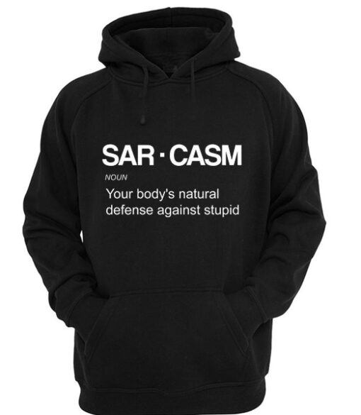 Sarcasm Hoodie