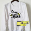 Save The Bees Art sweatshirt