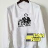 Say Hello To My Little Friend Vtg sweatshirt