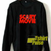 Scary Movie sweatshirt