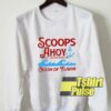 Scoops Ahoy Ocean Of Flavor sweatshirt