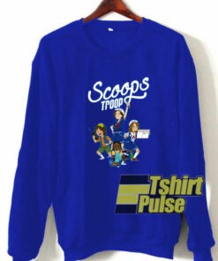 Scoops Troop sweatshirt