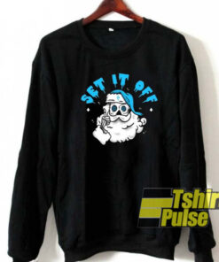 Set it Off sweatshirt
