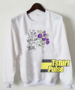 Shakespeare Quote sweatshirt